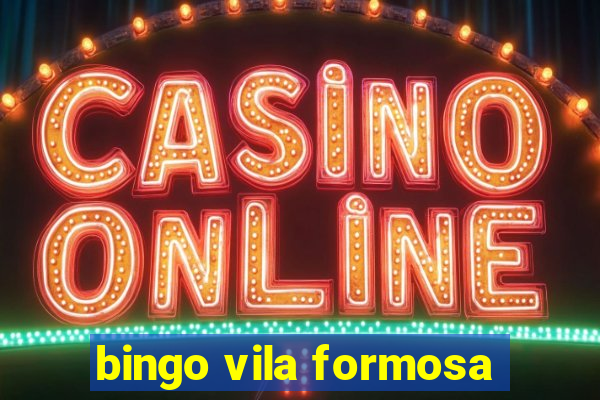 bingo vila formosa