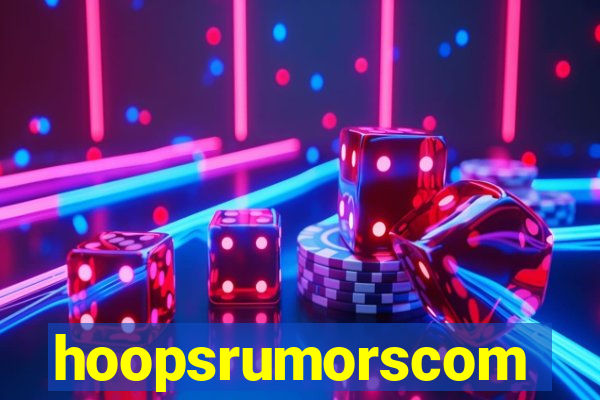 hoopsrumorscom