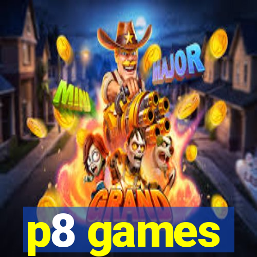 p8 games