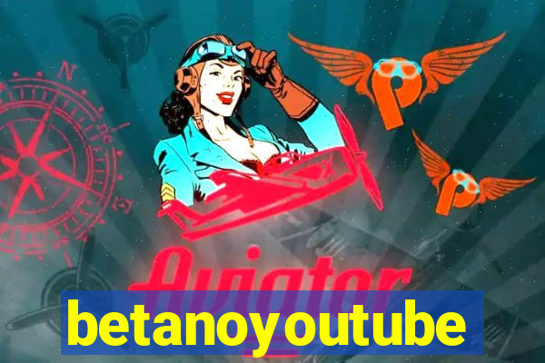 betanoyoutube