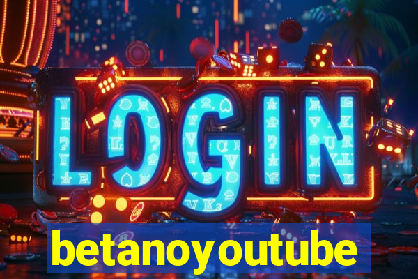 betanoyoutube