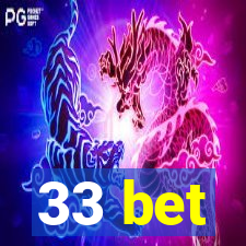 33 bet