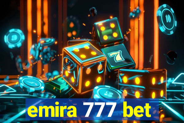 emira 777 bet