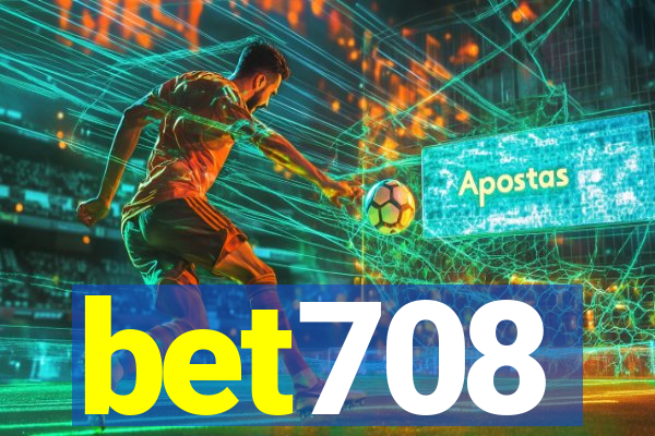 bet708