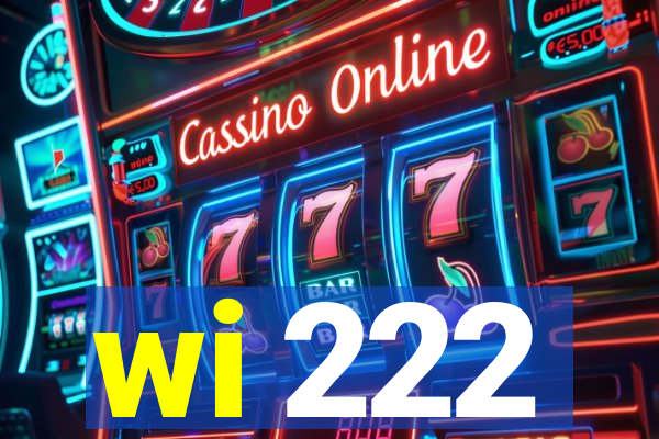 wi 222