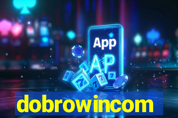 dobrowincom