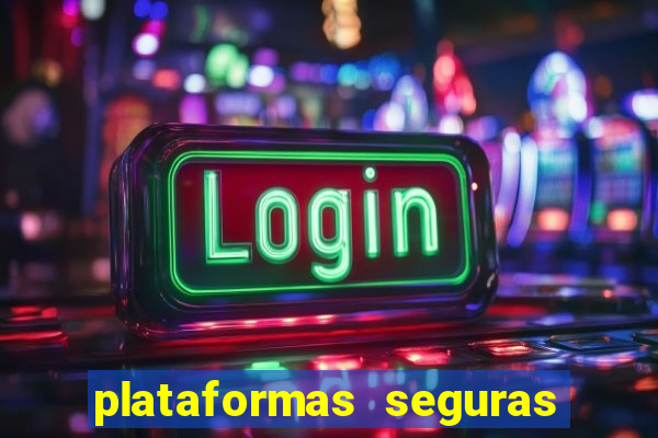 plataformas seguras para jogar fortune tiger