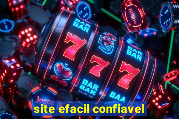 site efacil confiavel