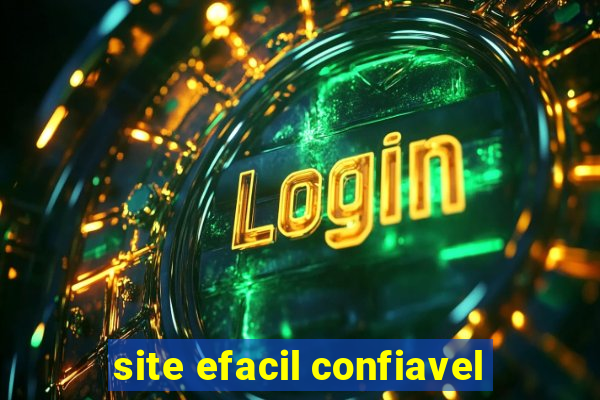 site efacil confiavel