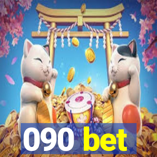 090 bet