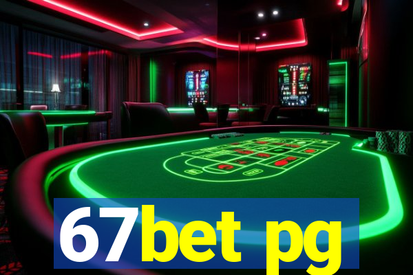 67bet pg