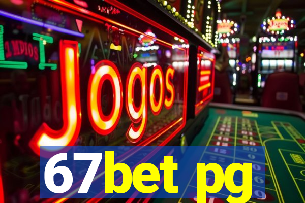 67bet pg