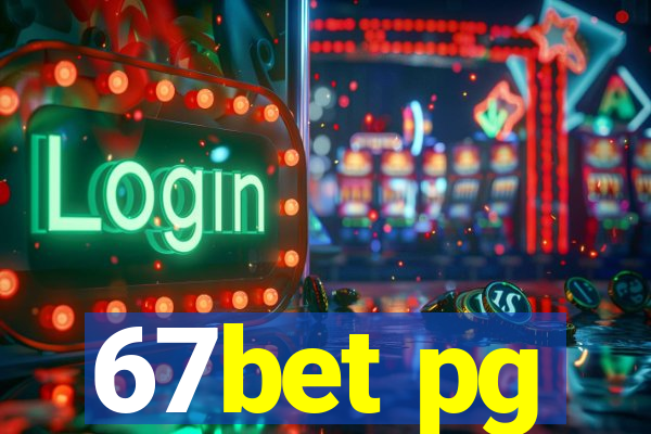 67bet pg