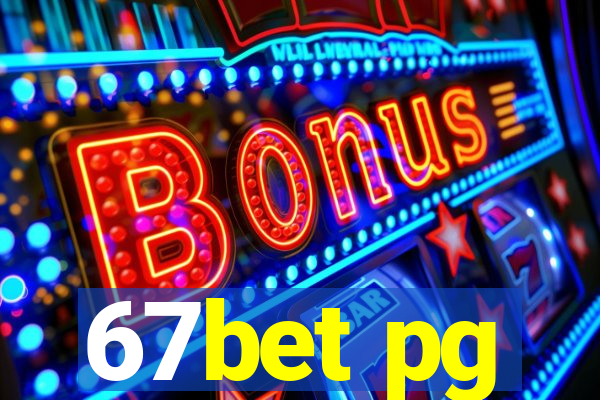 67bet pg