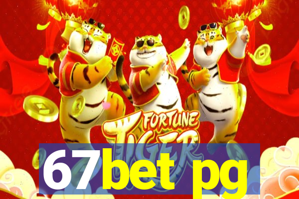 67bet pg