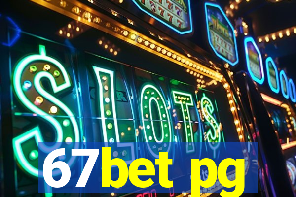 67bet pg