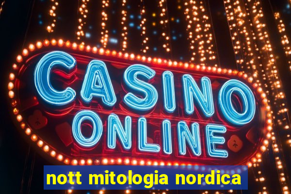 nott mitologia nordica