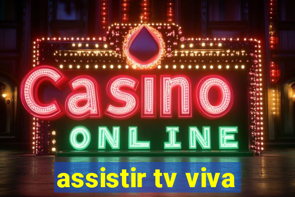 assistir tv viva