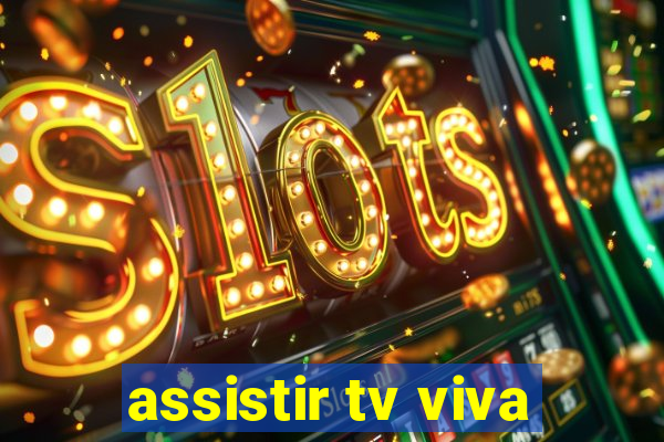 assistir tv viva