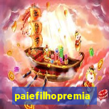 paiefilhopremiacoes.com