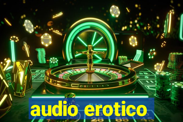 audio erotico