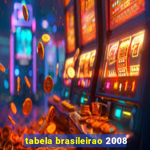 tabela brasileirao 2008