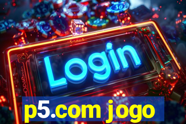 p5.com jogo