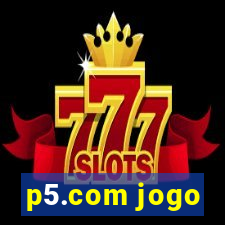 p5.com jogo