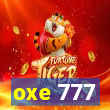 oxe 777