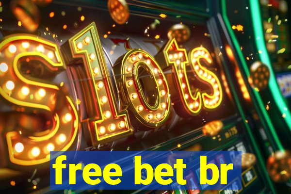 free bet br