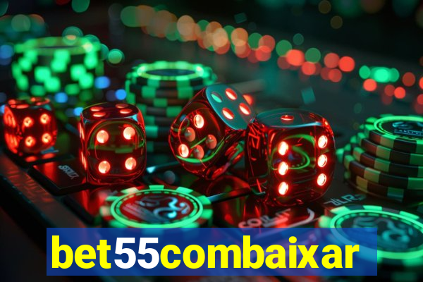 bet55combaixar