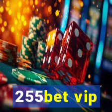 255bet vip