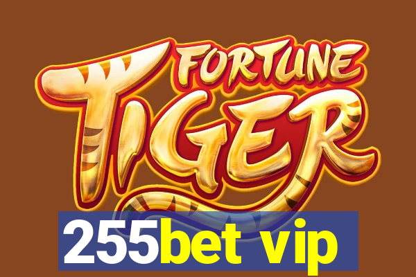 255bet vip