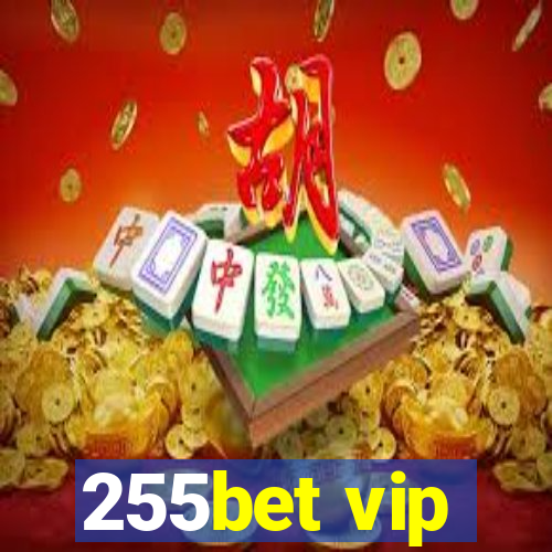 255bet vip