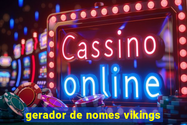 gerador de nomes vikings