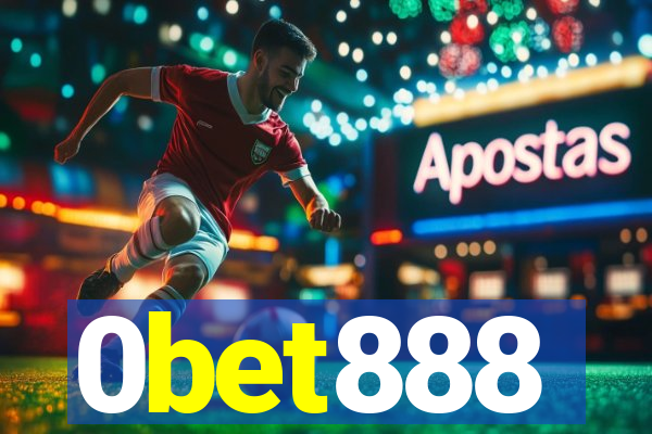 0bet888