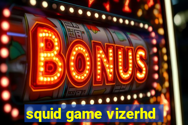 squid game vizerhd