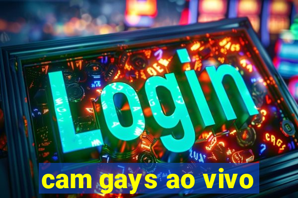 cam gays ao vivo