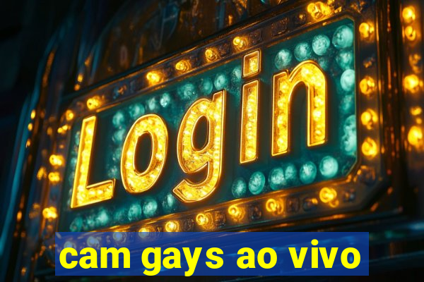 cam gays ao vivo