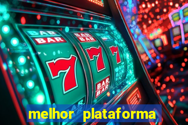 melhor plataforma para jogar