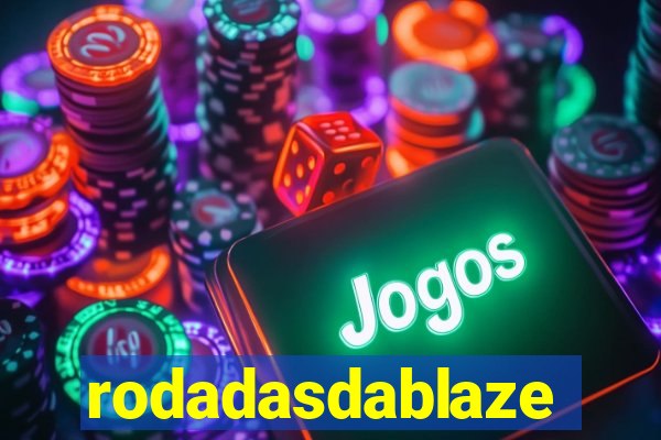 rodadasdablaze