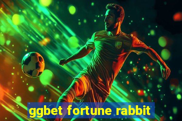 ggbet fortune rabbit