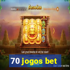 70 jogos bet