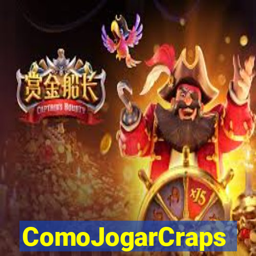 ComoJogarCraps