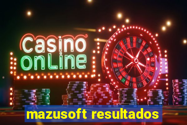 mazusoft resultados