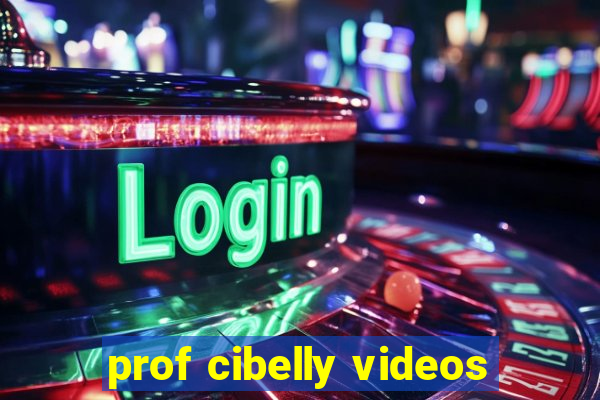 prof cibelly videos