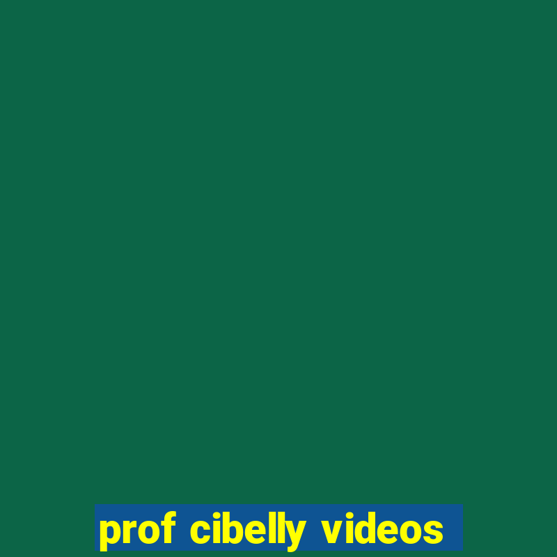 prof cibelly videos