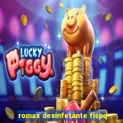 romax desinfetante fispq