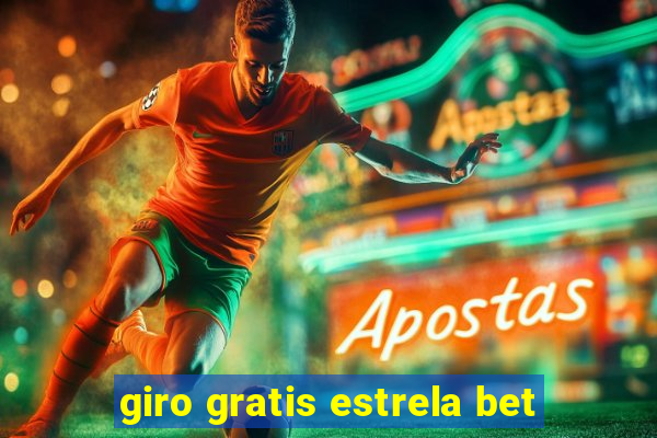 giro gratis estrela bet