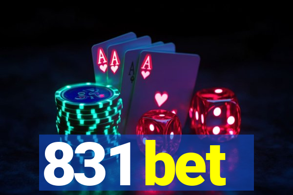 831 bet